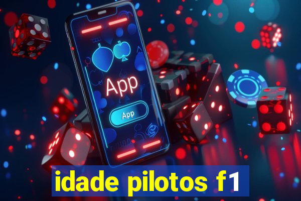 idade pilotos f1